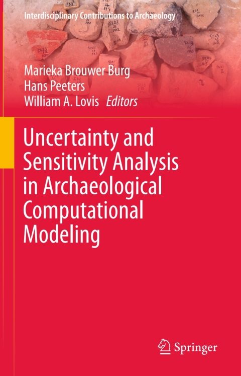 Cover image for book Uncertainty and Sensitivity Analysis in Archaeological Computational Modeling