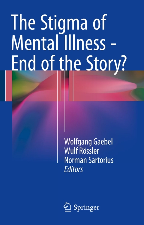 Cover image for book The Stigma of Mental Illness - End of the Story?