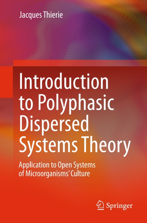 Cover image for book Introduction to Polyphasic Dispersed Systems Theory
