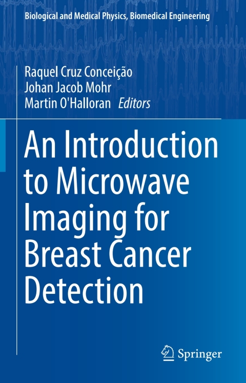 Cover image for book An Introduction to Microwave Imaging for Breast Cancer Detection