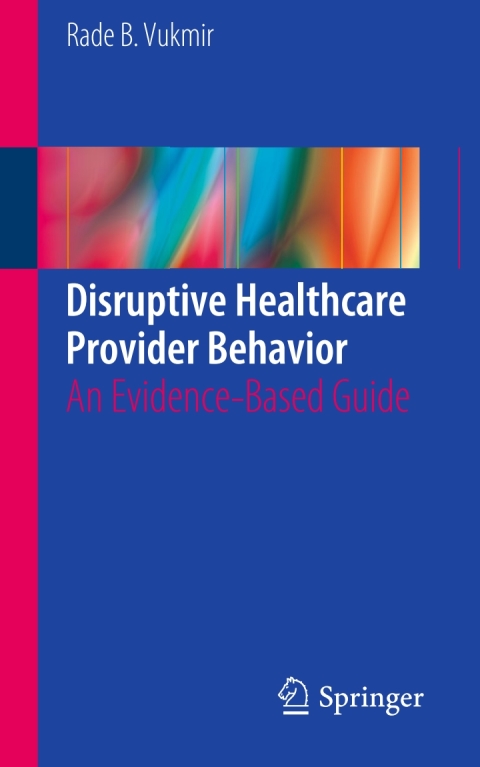 Cover image for book Disruptive Healthcare Provider Behavior