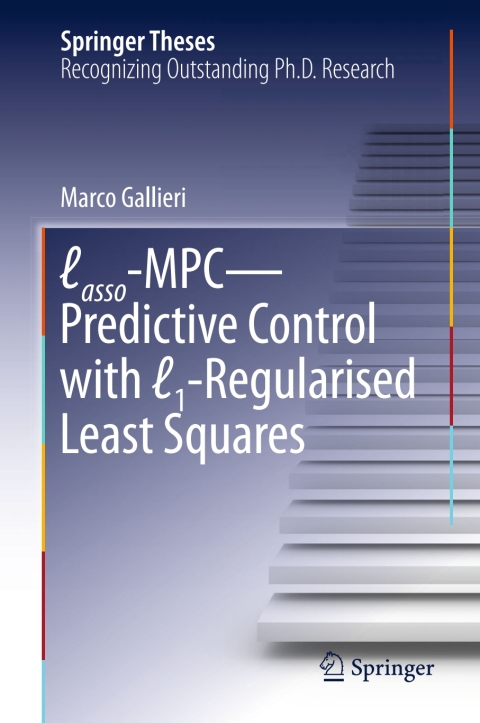 Cover image for book Lasso-MPC – Predictive Control with ℓ1-Regularised Least Squares