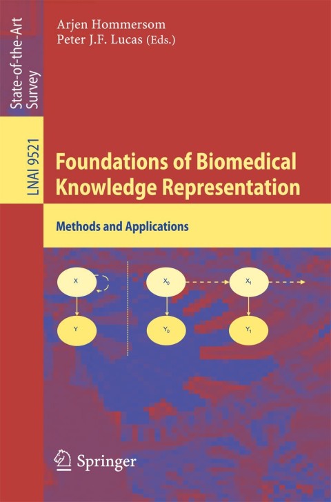Cover image for book Foundations of Biomedical Knowledge Representation