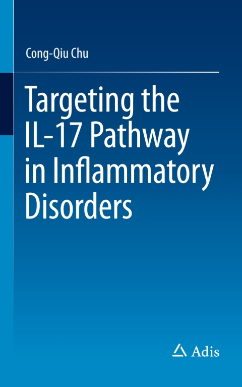 Cover image for book Targeting the IL-17 Pathway in Inflammatory Disorders