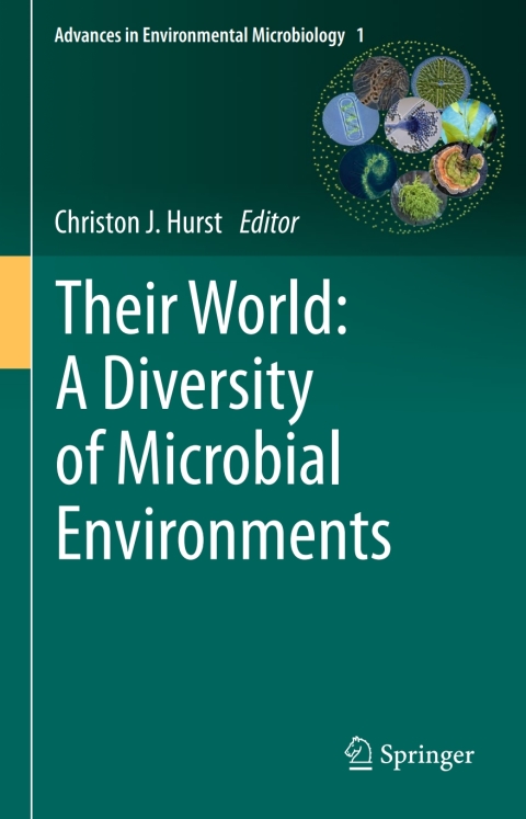 Cover image for book Their World: A Diversity of Microbial Environments