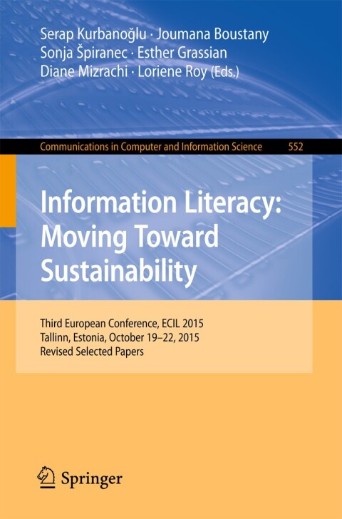 Cover image for book Information Literacy: Moving Toward Sustainability