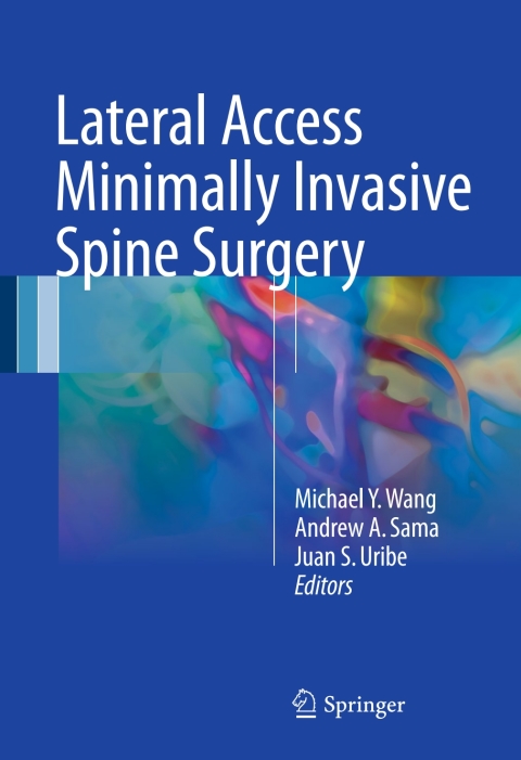 Cover image for book Lateral Access Minimally Invasive Spine Surgery
