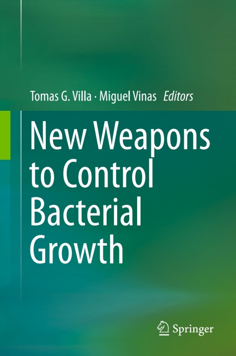 Cover image for book New Weapons to Control Bacterial Growth