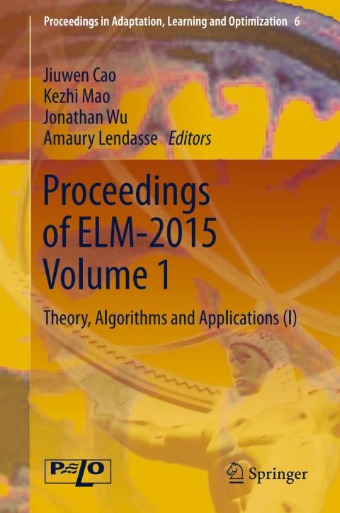 Proceedings of ELM-2015 Volume 1 