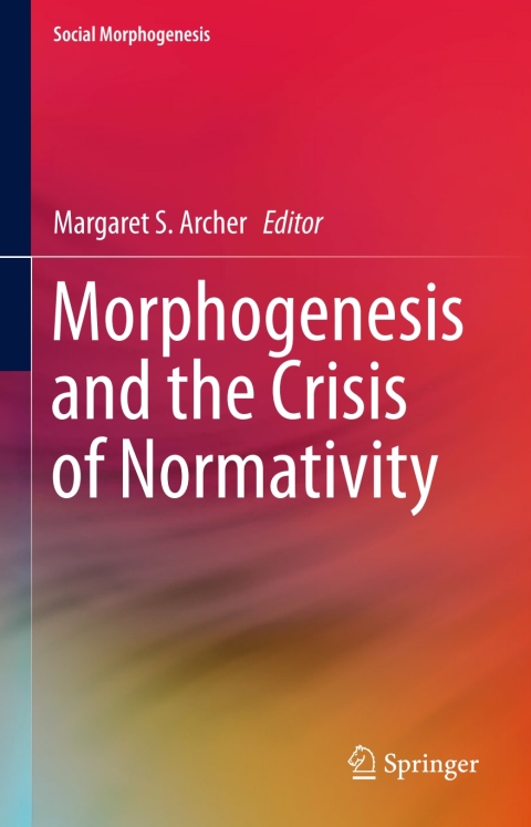 Cover image for book Morphogenesis and the Crisis of Normativity
