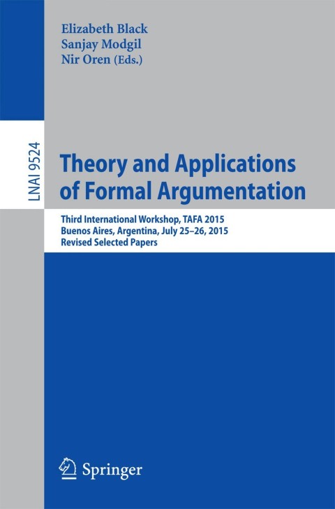 Cover image for book Theory and Applications of Formal Argumentation