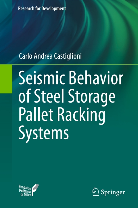 Cover image for book Seismic Behavior of Steel Storage Pallet Racking Systems