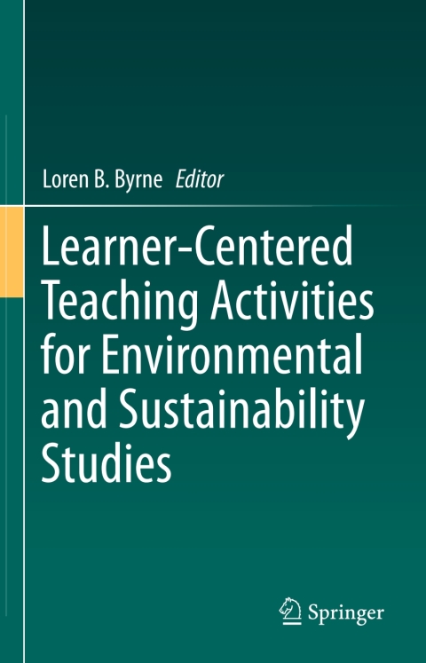 Cover image for book Learner-Centered Teaching Activities for Environmental and Sustainability Studies