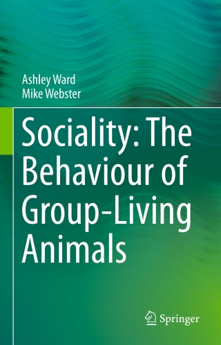 Sociality: The Behaviour of Group-Living Animals