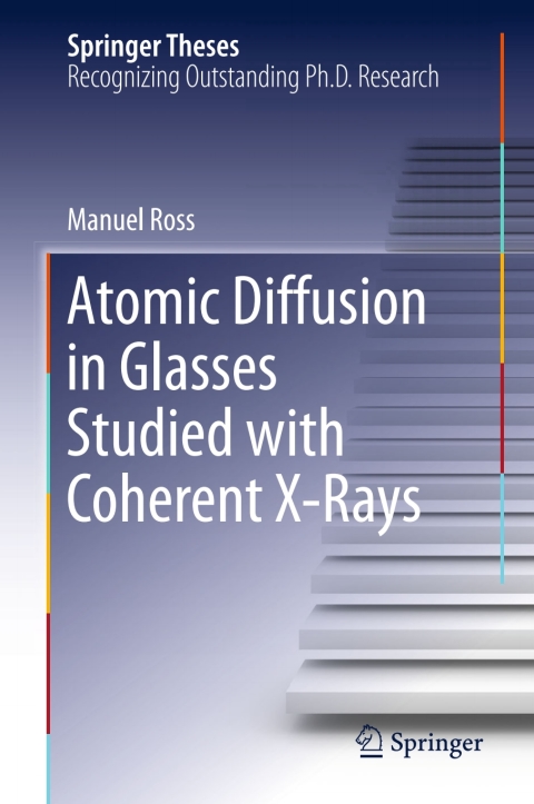 Cover image for book Atomic Diffusion in Glasses Studied with Coherent X-Rays