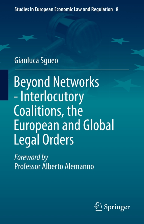 Cover image for book Beyond Networks - Interlocutory Coalitions, the European and Global Legal Orders