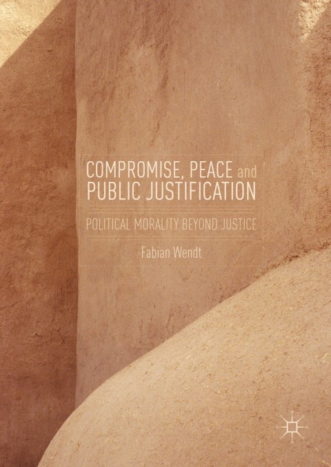 Cover image for book Compromise, Peace and Public Justification