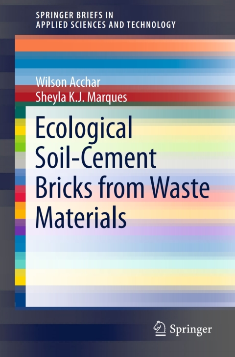 Cover image for book Ecological Soil-Cement Bricks from Waste Materials