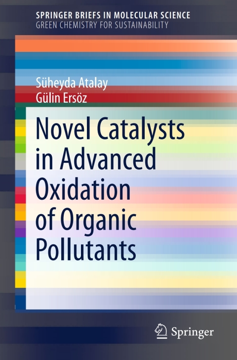 Cover image for book Novel Catalysts in Advanced Oxidation of Organic Pollutants