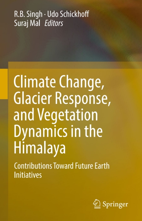 Cover image for book Climate Change, Glacier Response, and Vegetation Dynamics in the Himalaya