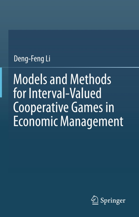Cover image for book Models and Methods for Interval-Valued Cooperative Games in Economic Management