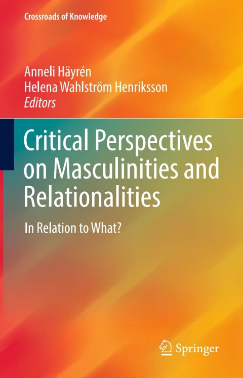 Cover image for book Critical Perspectives on Masculinities and Relationalities