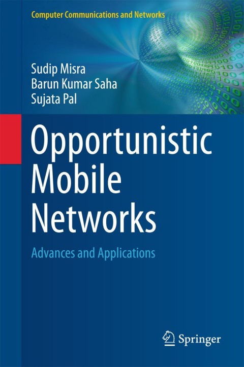 Opportunistic Mobile Networks 