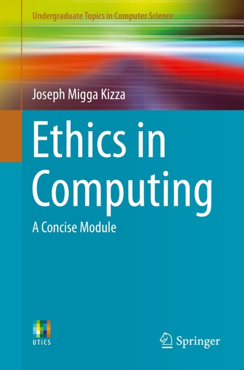 Cover image for book Ethics in Computing