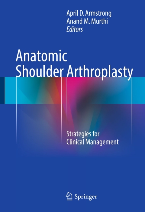 Cover image for book Anatomic Shoulder Arthroplasty