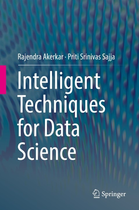 Cover image for book Intelligent Techniques for Data Science