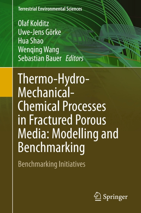 Cover image for book Thermo-Hydro-Mechanical-Chemical Processes in Fractured Porous Media: Modelling and Benchmarking