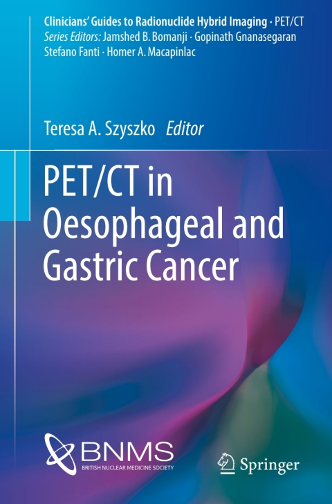 Cover image for book PET/CT in Oesophageal and Gastric Cancer