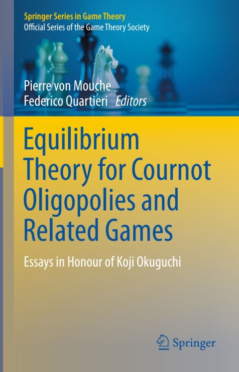 Cover image for book Equilibrium Theory for Cournot Oligopolies and Related Games