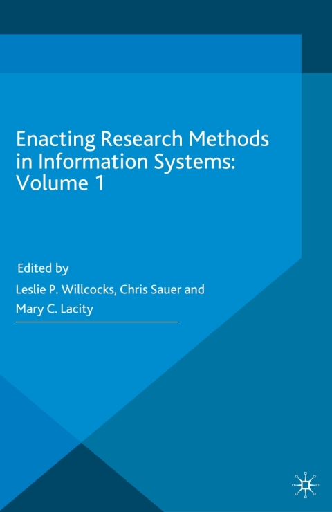 Cover image for book Enacting Research Methods in Information Systems: Volume 1