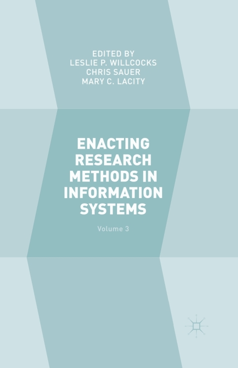 Cover image for book Enacting Research Methods in Information Systems: Volume 3