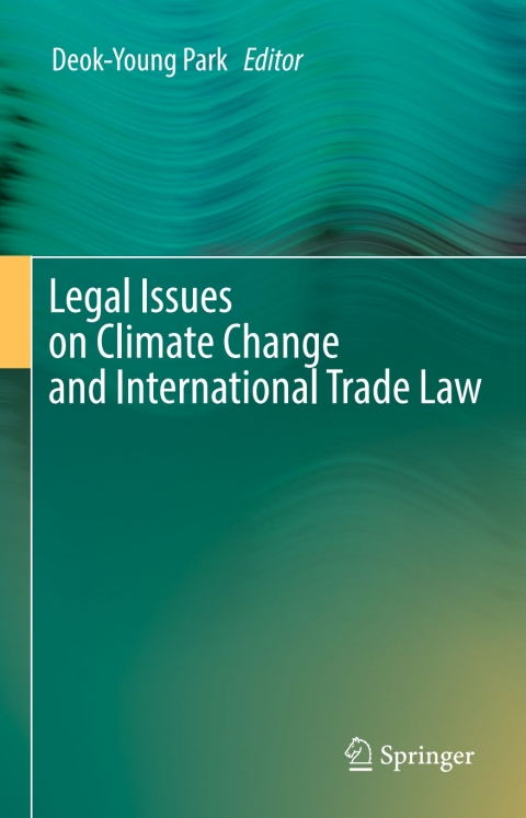 Cover image for book Legal Issues on Climate Change and International Trade Law