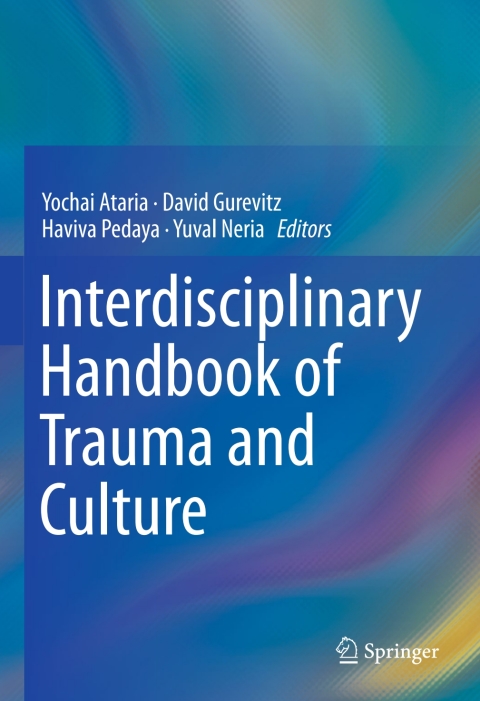 Cover image for book Interdisciplinary Handbook of Trauma and Culture