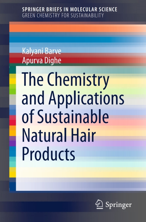 Cover image for book The Chemistry and Applications of Sustainable Natural Hair Products