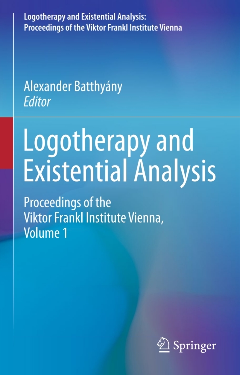 Cover image for book Logotherapy and Existential Analysis