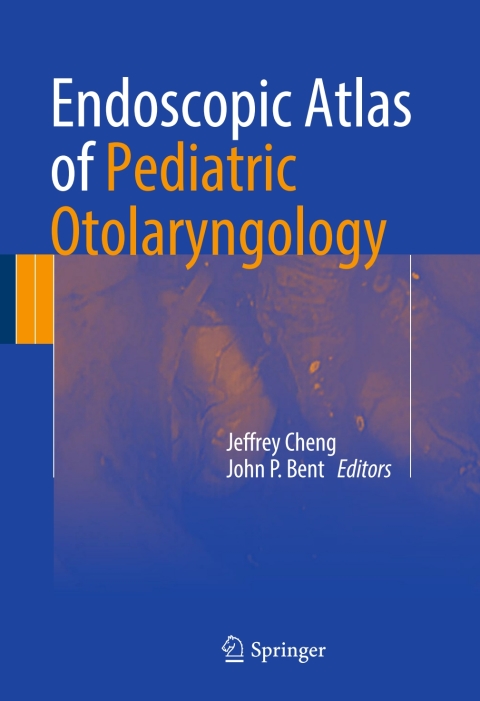 Cover image for book Endoscopic Atlas of Pediatric Otolaryngology