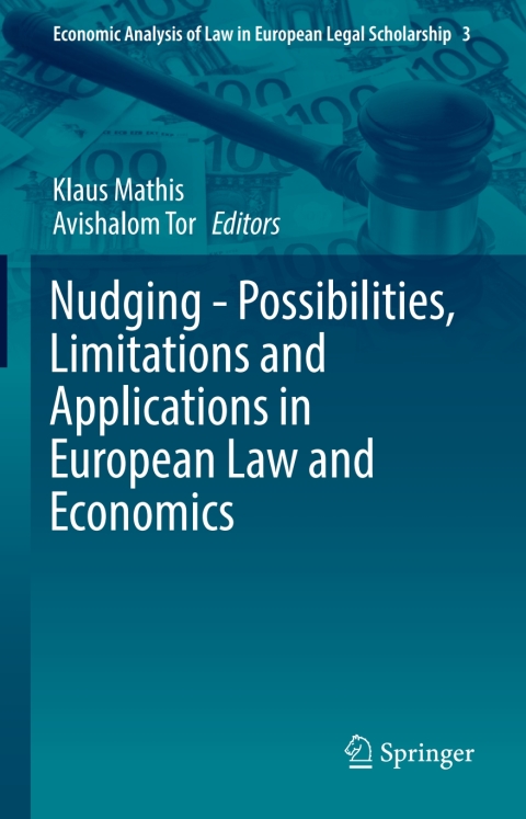 Cover image for book Nudging - Possibilities, Limitations and Applications in European Law and Economics