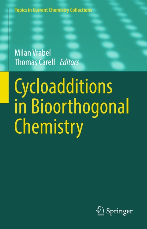 Cover image for book Cycloadditions in Bioorthogonal Chemistry