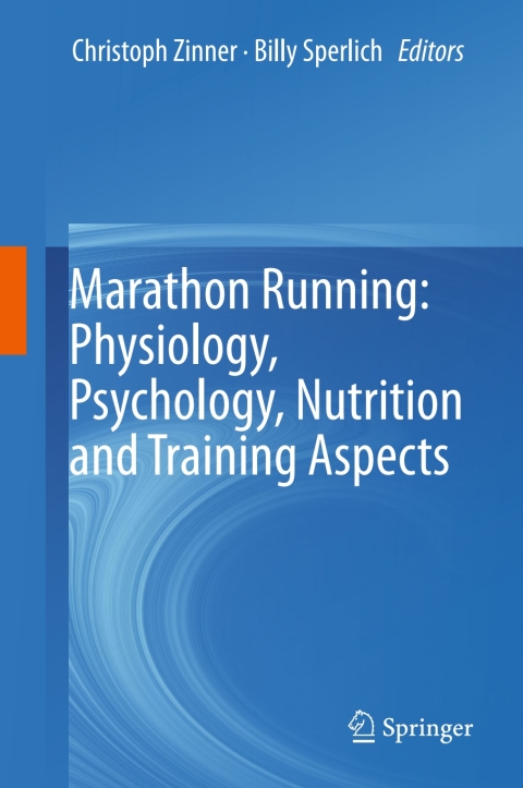 Cover image for book Marathon Running: Physiology, Psychology, Nutrition and Training Aspects