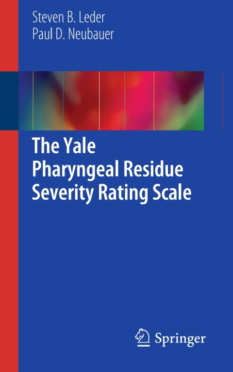 Cover image for book The Yale Pharyngeal Residue Severity Rating Scale