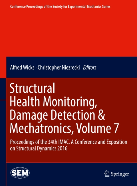 Cover image for book Structural Health Monitoring, Damage Detection & Mechatronics, Volume 7