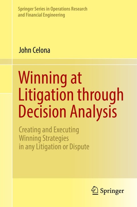 Cover image for book Winning at Litigation through Decision Analysis