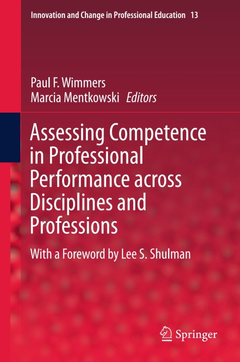 Cover image for book Assessing Competence in Professional Performance across Disciplines and Professions