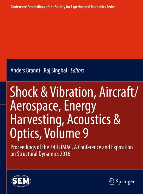 Cover image for book Shock & Vibration, Aircraft/Aerospace, Energy Harvesting, Acoustics & Optics, Volume 9