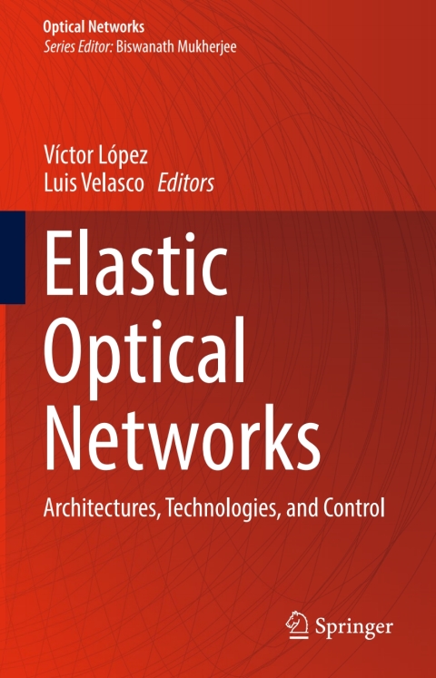 Cover image for book Elastic Optical Networks