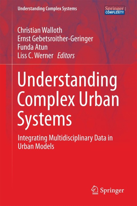 Cover image for book Understanding Complex Urban Systems